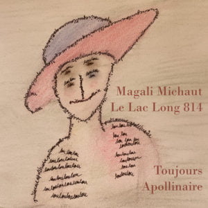 magali michaut le lac long 814 toujours apollinaire